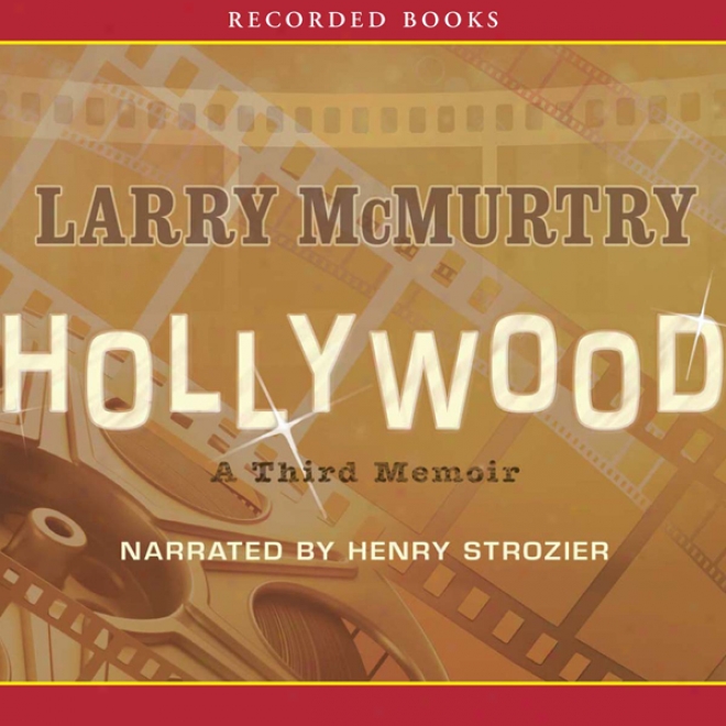 Hollywood: A Third Memoir (unabridged)