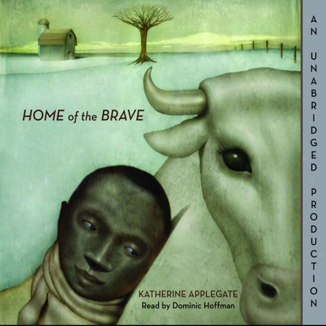 Home Of The Brave (unabridged)