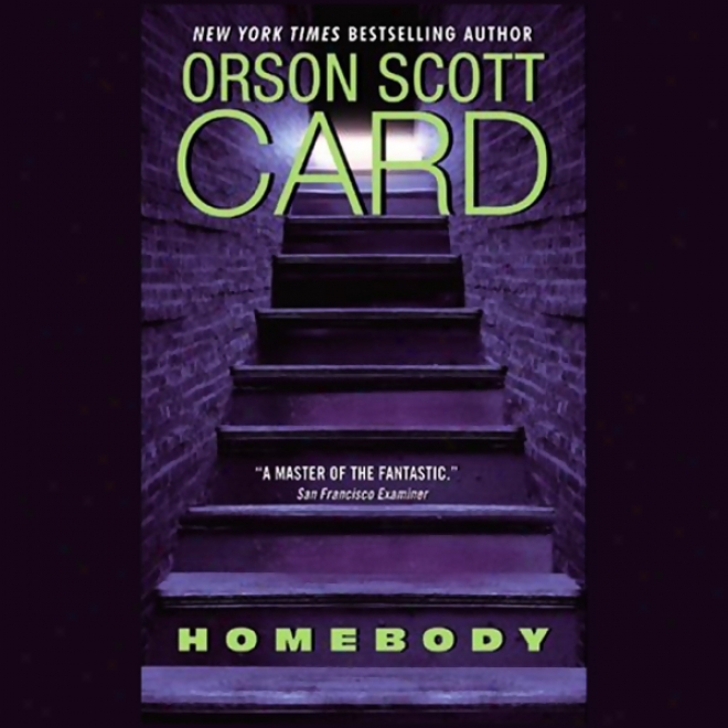 Homebody (unabridged)