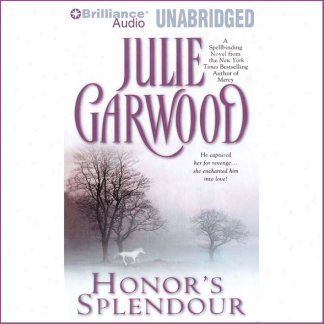 Honor's Splendour (unabridged)