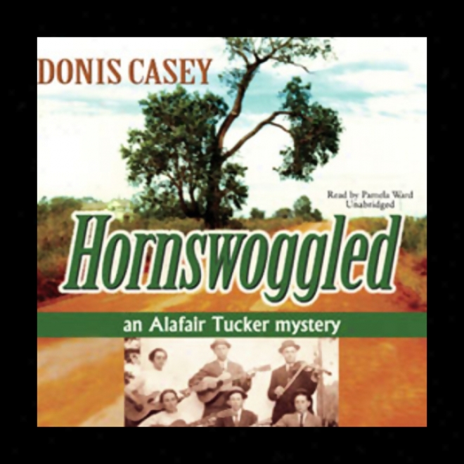 Hornswoggled (unabridged)