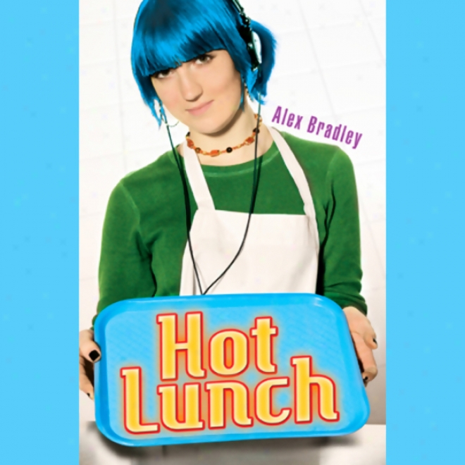 Hot Lunch (unabridged)