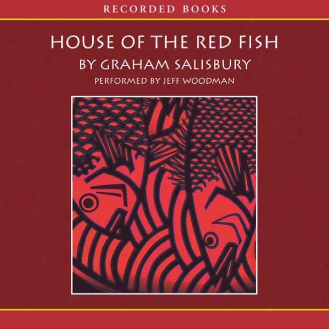 House Of The Red Fish (unabridged)