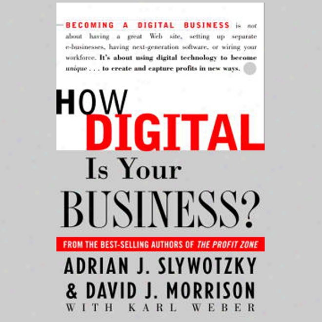 How Digital Is Youd Business? (unabridged)