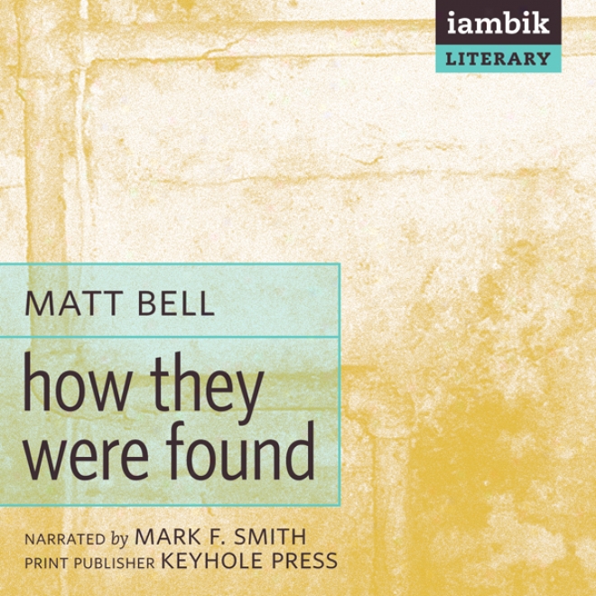 How They Were Founc (unabridged)