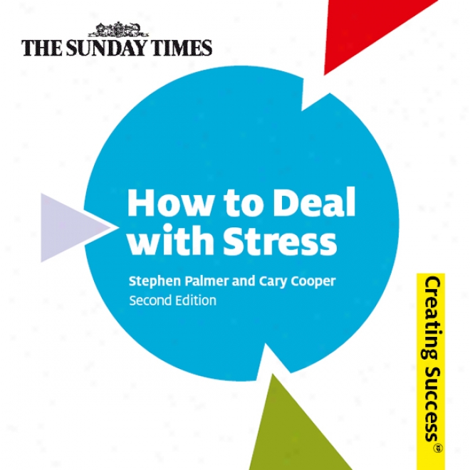 How To Deal With Stress: Creating Success Succession (unabridged)