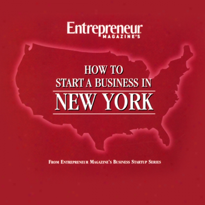 How To Start A Business In New York