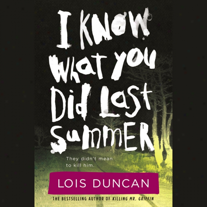 I Know What You Did Last Summer (unabridged)