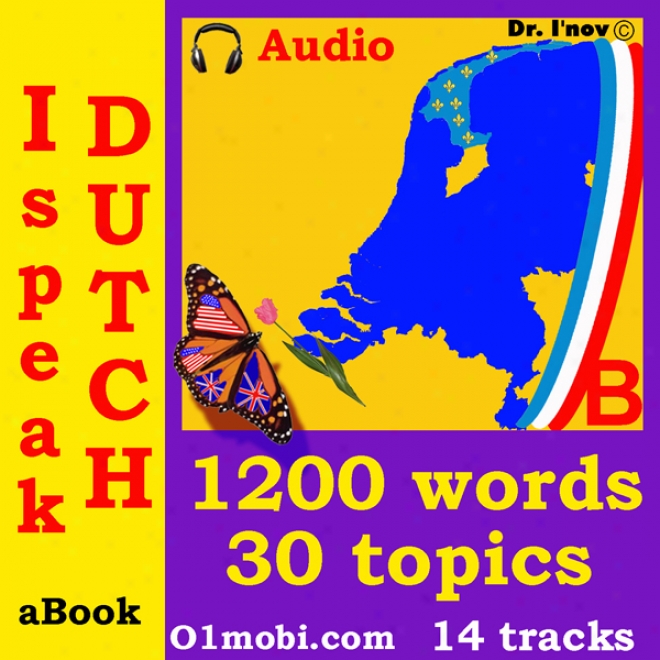 I Speak Dutch (with Mozart) - Basic Volume (unabridged)