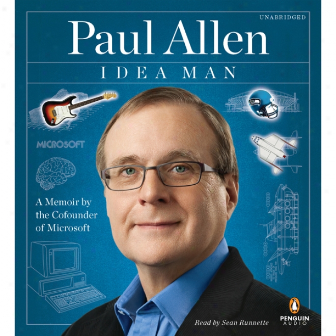 Idea Man: A Memoir By The Cofounder Of Microsoft (unabridged)