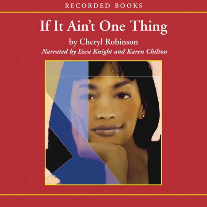 If It Ain't One Thing (unabridged)