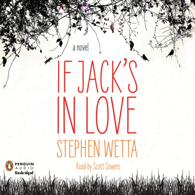 If Jack's In Love (unabridged)