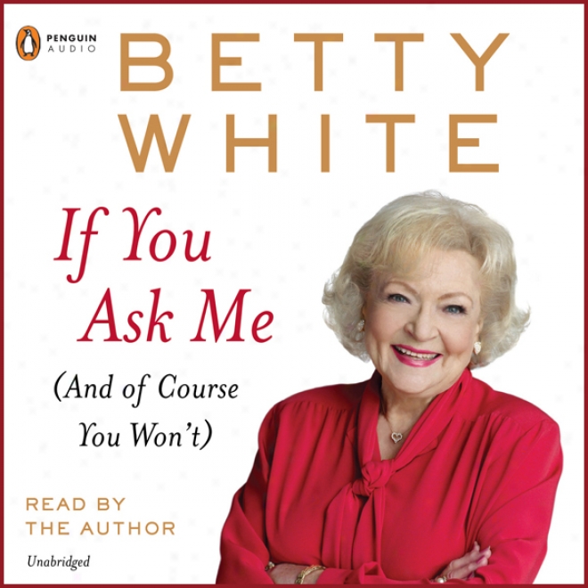 If You Ask Me (unabridged)