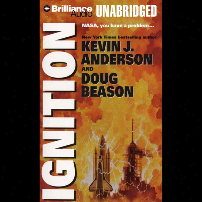 Ignition (unabridged)