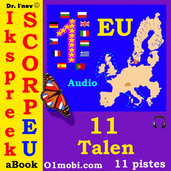 Ik Spreek Scorpeu (met Mozart) [11 Eu Languages For Dutch Speakers] (unabridged)