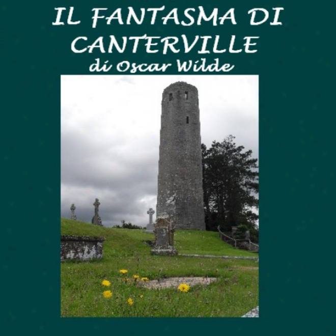 Il Fantasma Di Canterville [the Canterville Ghost]