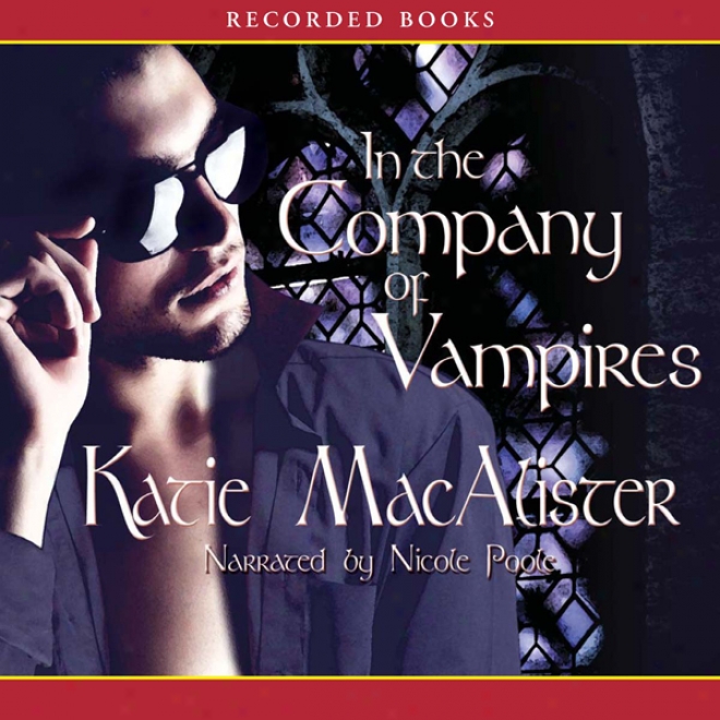 In The Company Of-Vampires:A  Dark Ones Novel, Book 8 (unabridged)