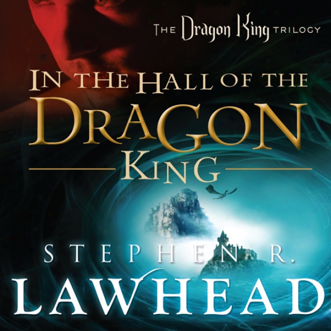 In The Hall Of The Dragon King: Dragon King Trilogy, Book 1 (unabridged)