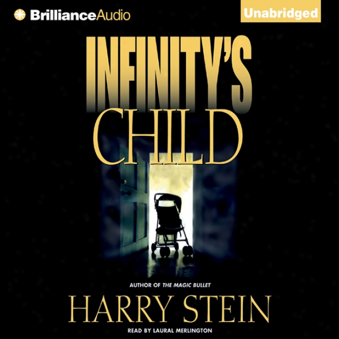 Infinity's Child (unabridged)