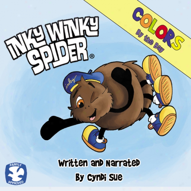 Inky Winky Spider: Colors By The Bay (unabridged)