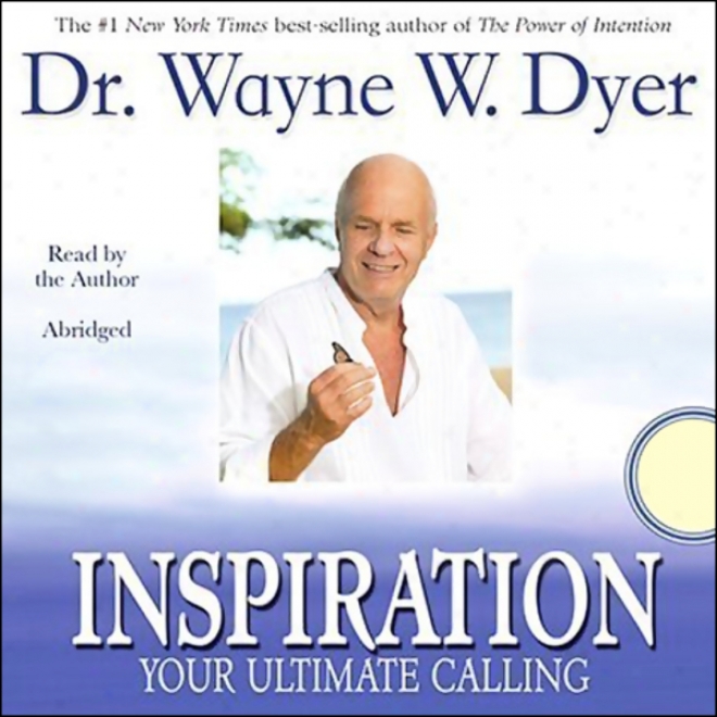 Inspiration: Your Ultimate Calling