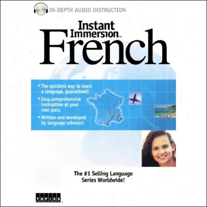 Instant Immersion: French