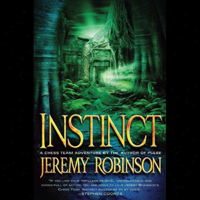 Instinct: A Chess Tema Adventure (unabridged)