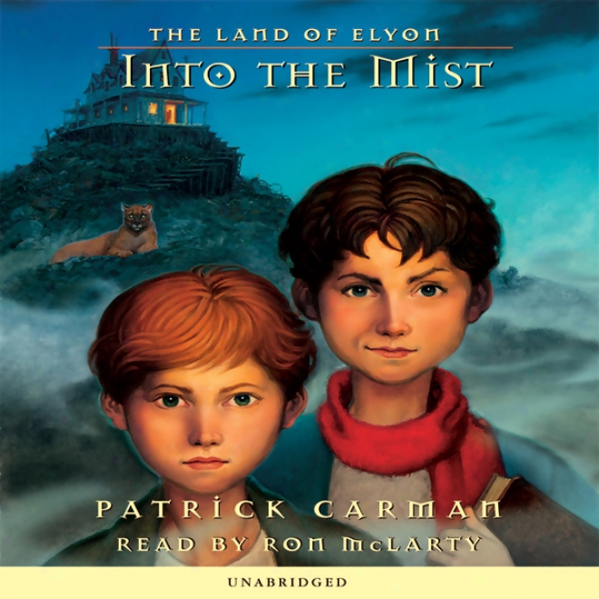 Into The Mist (unabridged)