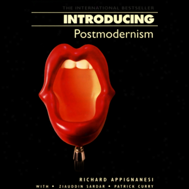 Introducing Postmodernism