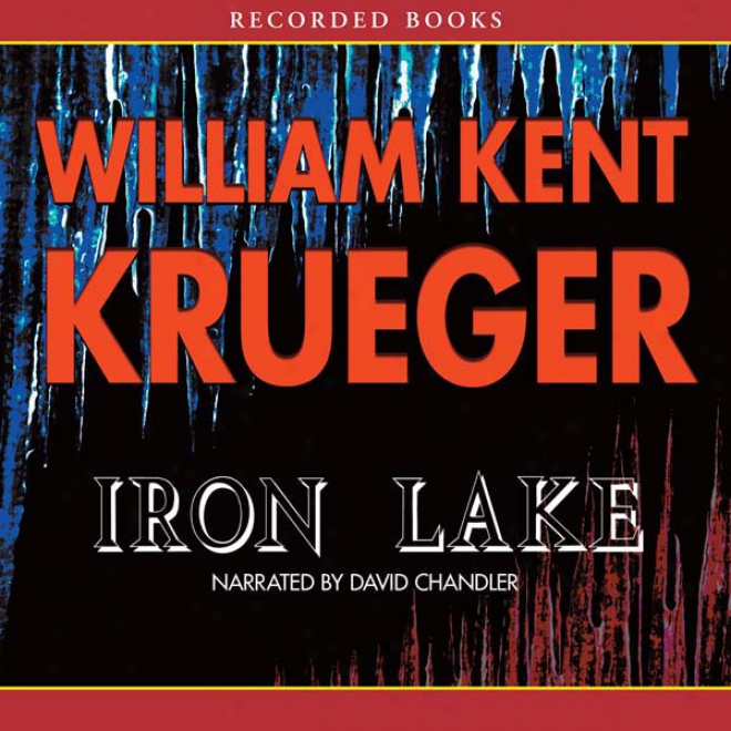 Iron Lake: Cork O'connor, Book 1 (unabridged)