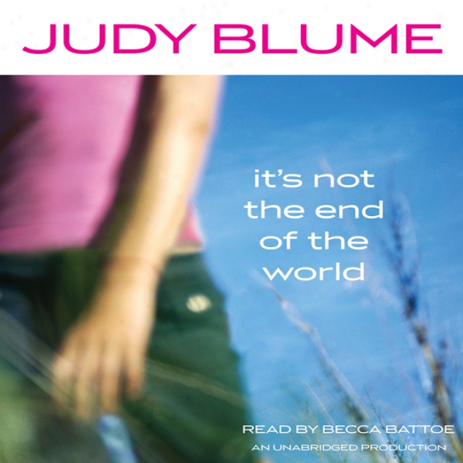 It's Not The End Of The World (unabridged)