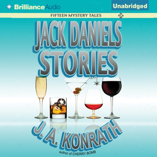 Jack Daniels Stories: Fifteen Mtstery Tales (unabridged)