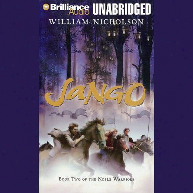 Jango: Book Two Of The Noble Warriors (unabridged)