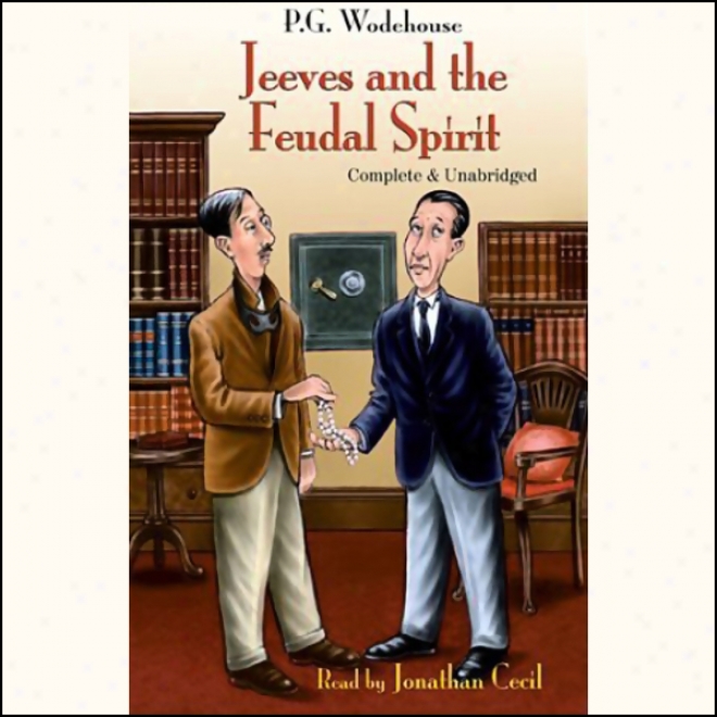 Jeeves And The Feudal Spirit (unbridged)