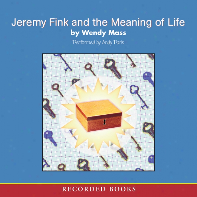 Jeremy Fink And The Meaning Of Life (unabridged)