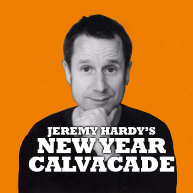 Jeremy Hardy's New Year Cavalcade (unabridged)