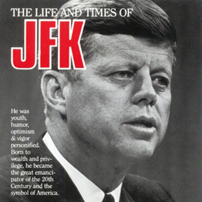 John F. Kennedy: Hero Of History