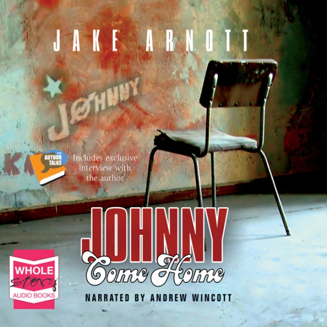 Johnny Come Home (unabridged)