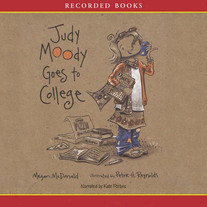 Judy Moody Goes To College (unabridged)