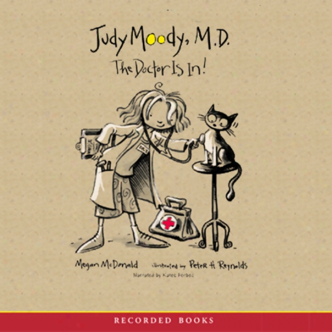 Judy Moody, M.d.: The Doctor Is In (unabridged)