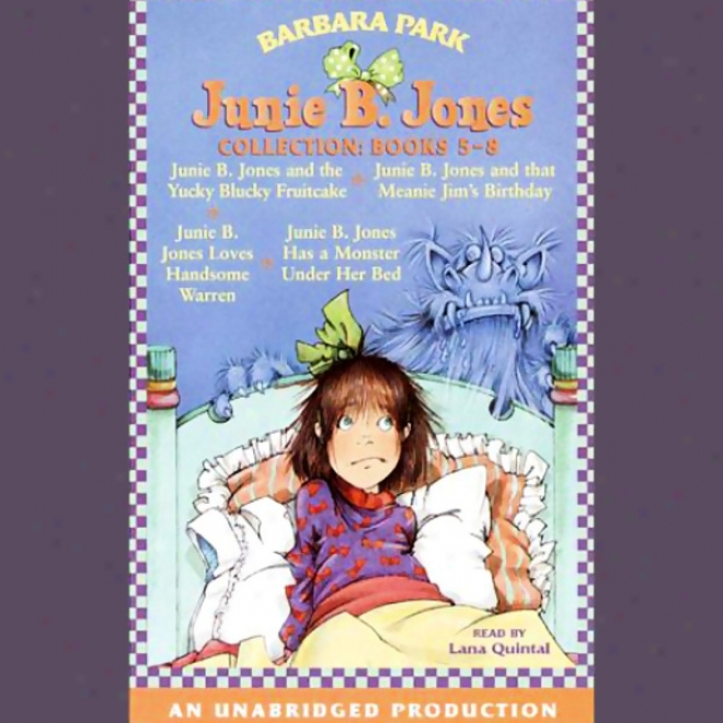 Junie B. Jones Collection: Books 5-8 (unabridged)