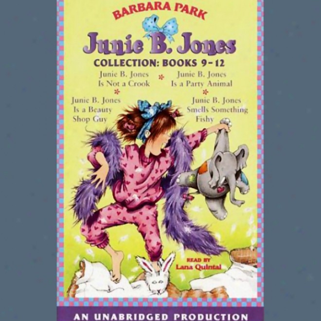 Jjnie B. Jones Collection: Books 9-12 (inabridged)