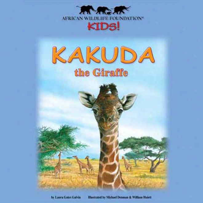 Kakuda The Giraffe (unabridged)