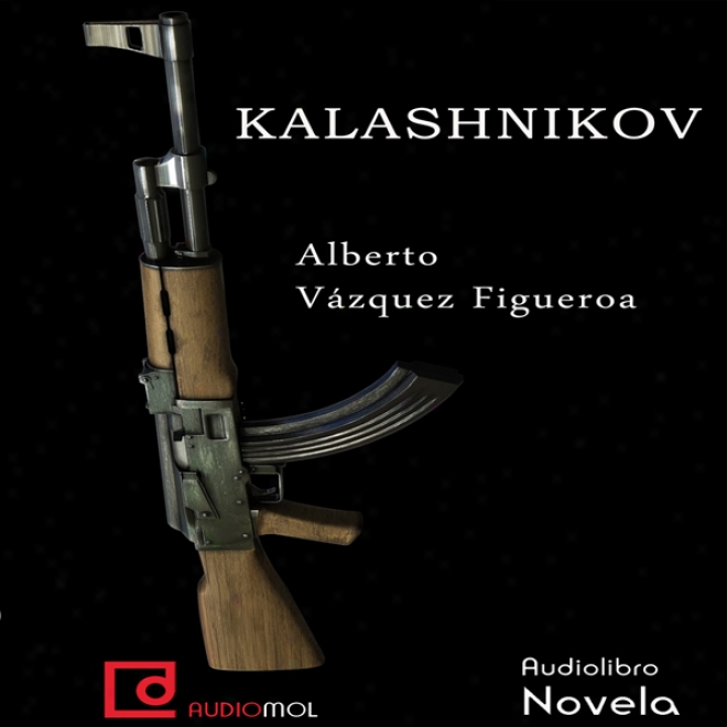 Kalashnikov (unabridged)