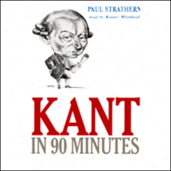 Kant In 90 Minutes