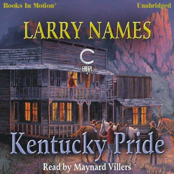 Kentucky Pride: Creed Series, Book 4 (unabridged)