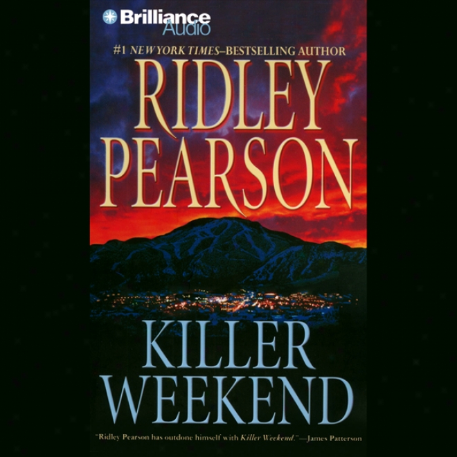 Killer Weekend (unabridged)