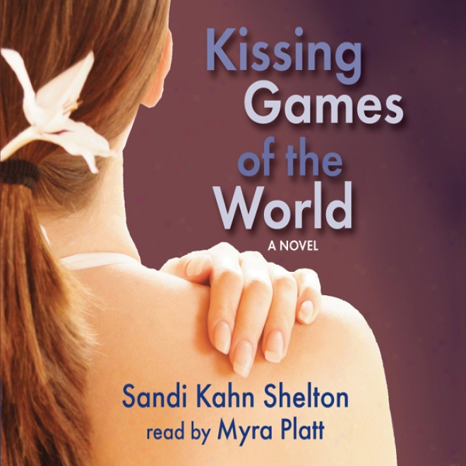 Kissing Games Of The World (unabridged)