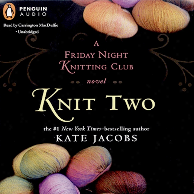 Knit Two (unabridged)