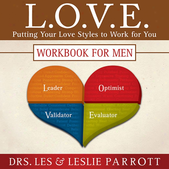 L. O. V. E.: Putting Your Love Styles To Work For You (unabridged)